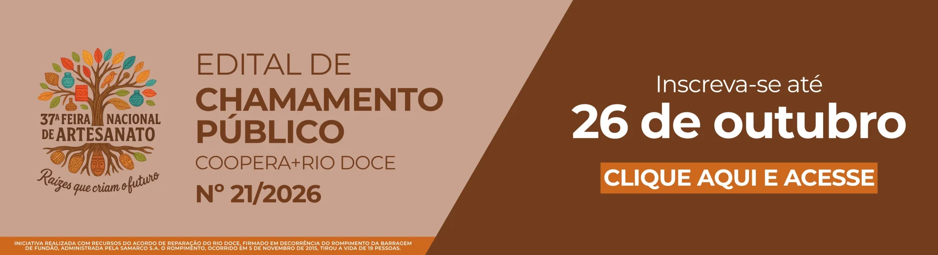 Edital de Chamamento Público Nº 21/2026 -  Coopera+Rio Doce - 37ª Feira Nacional de Artesanato, em Belo Horizonte/MG